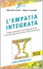 Empatia integrata. Analisi umanistica del comportamento motivazionale nella clinica e nella formazione