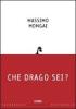 Che drago sei?