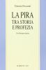 La Pira tra storia e profezia. Con Tommaso maestro