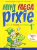 Mini mega pixie. Student's book-Activity book. Con espansione online. Per la 1� classe elementare