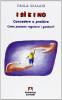 I s� e i no. Concedere o proibire. Come possono regolarsi i genitori?