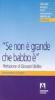 Se non � grande che babbo �