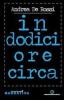 In dodici ore circa