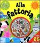 Alla fattoria. Gioca con i feltrini. Con gadget