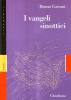 I Vangeli sinottici. Marco, Matteo e Luca