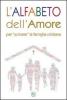 L' alfabeto dell'amore. Per �scrivere� la famiglia cristiana
