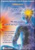 L' energia che guarisce. Meditazione sull'energia spirituale. Con DVD