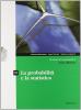 Moduli di matematica. Modulo M: La probabilit� e la statistica. Con espansione online. Per le Scuole superiori