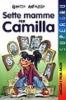 Sette mamme per Camilla