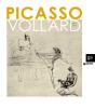 Picasso e Vollard. Il genio e il mercante. Catalogo della mostra (Venezia, 6 aprile-8 luglio 2012)