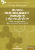 Manaule delle preparazioni cosmetiche e dermatologiche