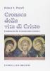 Cronaca della vita di Cristo