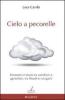 Cielo a pecorelle. Fenomeni e teorie tra astrofisici e agricoltori, tra filosofi e naviganti