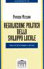 Regolazione politica dello sviluppo locale. Veneto ed Emilia Romagna a confronto