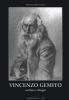 Vincenzo Gemito. Monografia. Sculture e disegni