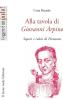 Alla tavola di Giovanni Arpino. Sapori e colori del Piemonte