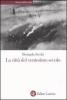 La citt� nel ventesimo secolo