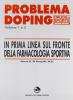 Problema doping. In prima linea sul fronte della farmacologia sportiva (1-2)