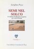 Semi nel solco. Un minuto di riflessione al giorno per essere persona