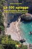 Le cento spiagge della costiera amalfitana. Da Vietri sul mare a PuntaCampanella