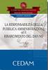 La responsabilit� della pubblica amministrazione ed il risarcimento del danno. Con CD-ROM vol.2