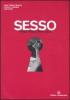Sesso. Energia, fantasia, vitalit�, gioco