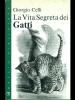 La vita segreta dei gatti