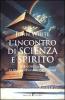 L' incontro di scienza e spirito