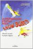 La preparazione atletica dello snow-board. Allenarsi secondo le proprie esigenze