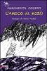 L' amico di Miz�