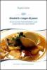 Brodetti e zuppe di pesce. Alcune ricorrenti ricette di brodetti e zuppe di pesce nelle varie regioni d'Italia