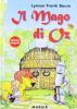 Il mago di Oz. Ediz. integrale