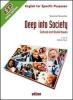 Deep into society. Cultural and social issues. Con espansione online. Con CD Audio. Per gli ISt. professionali