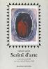 Scritti d'arte. Dalla materia alla poesia