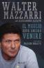 L' antipatico. Sono Walter Mazzarri. Risolvo problemi