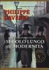 Il secolo lungo della modernit�. Il museo immaginato