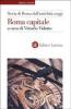 Storia di Roma dall'antichit� a oggi. Roma capitale