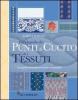 Enciclopedia dei punti di cucito e dei tessuti