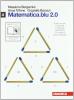 Matematica.blu 2.0. Vol. O-Q-Pi greco-Tau-Alfa.Blu. Con espansione online. Per le Scuole superiori