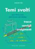 Temi svolti. Per il primo ciclo della scuola dell'obbligo