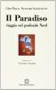 Il paradiso. Viaggio nel profondo Nord