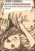 Alice underground. Con il manoscritto illustrato dall'autore