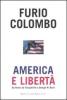 America e libert�. Da Alexis de Tocqueville a George W. Bush