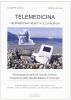 Telemedicina. Telemedicina �remota� e chirurgia