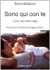 Sono qui con te. L'arte del maternage