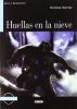 Huellas en la nieve. Con CD Audio