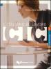 L' italiano al lavoro. CIC. Certificato di conoscenza dell'italiano commerciale. Livello intermedio rilasciato dall'Universit� per stranieri di Perugia...