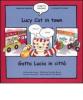 Lucy cat in town-Gatta Lucia in citt�