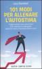 101 modi per allenare l'autostima