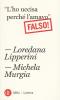 �L'ho uccisa perch� l'amavo�. Falso!